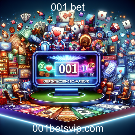 Aproveite as Promoções do 001 Bet e Amplie Suas Chances de Ganhar!
